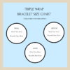 Triple wrap bracelet size chart: small fits 16cm wrist with 49cm bracelet, medium fits 17cm wrist with 52cm bracelet, large fits 18cm wrist with 55cm bracelet.